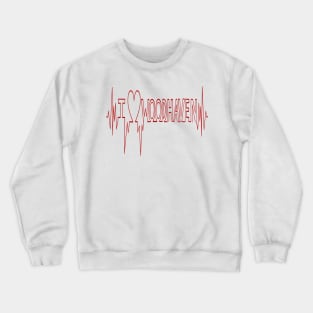 I Love Woodhaven Pulse Crewneck Sweatshirt